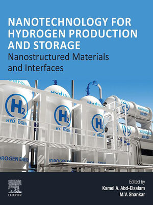 cover image of Nanotechnology for Hydrogen Production and Storage
